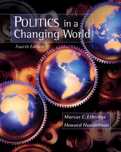 Politics In A Changing World 4th Edition 4th Edition Marcus E Ethridge