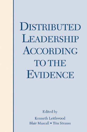 Distributed Leadership According To The Evidence 1st Edition Kenneth A Leithwood