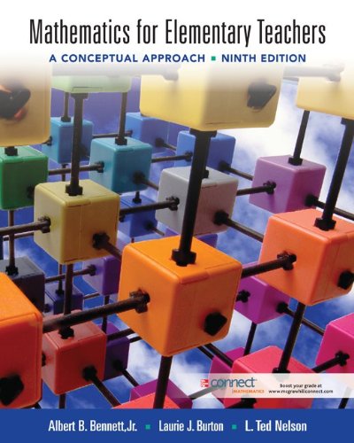 Mathematics For Elementary Teachers A Conceptual Approach 9th Edition 9th Edition Albert Bennett