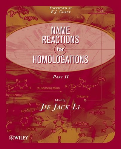 Name Reactions For Homologation Part 2 1st Edition Li Jie Jack Ed Corey E J Ed