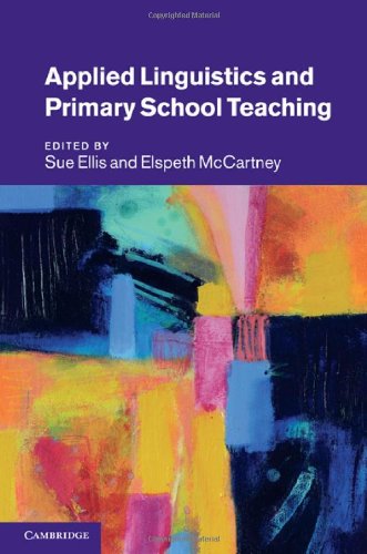 Applied Linguistics And Primary School Teaching 1st Edition Sue Ellis