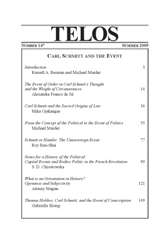 Telos A Quarterly Journal Of Radical Thought No 147 Summer 2009 Carl Schmitt And The Event Russell A Berman And Michael Marder Eds