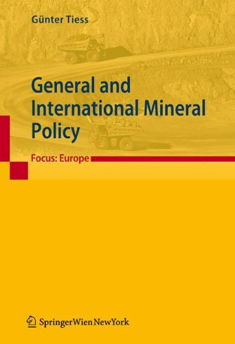 General And International Mineral Policy Focus Europe 1st Edition Gnter Tiess