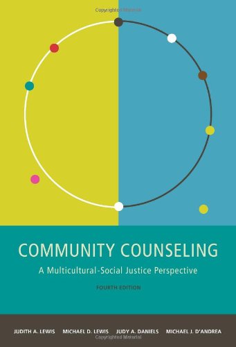 Community Counseling A Multiculturalsocial Justice Perspective 4th Edition 4th Edition Judith A Lewis