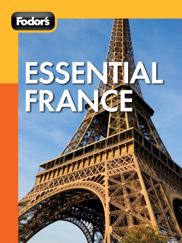 Fodors Essential France 1st Fodors