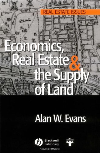 Economics Real Estate And The Supply Of Land 1st Edition Alan W Evans