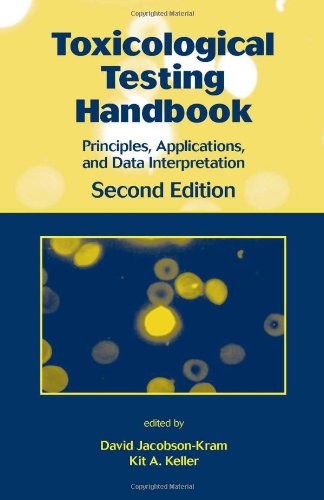 Toxicological Testing Handbook Principles Applications And Data Interpretation 2nd Edition 2nd David Jacobsonkram