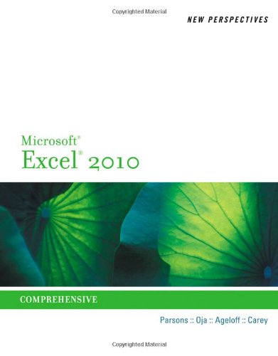New Perspectives On Microsoft Excel 2010 Comprehensive New Perspectives Series 1st Edition June Jamrich Parsons