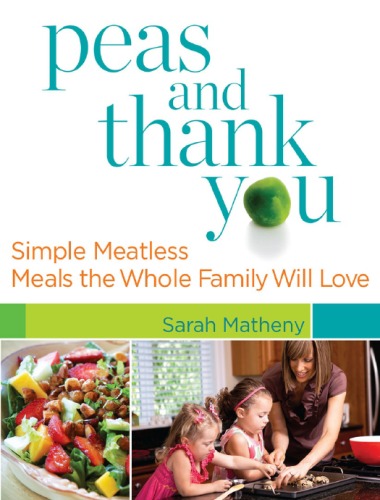 Peas And Thank You Sarah Matheny