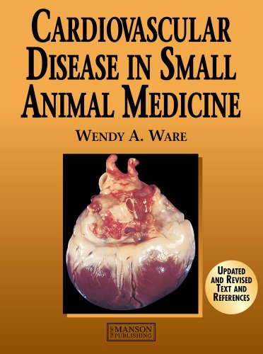 Cardiovascular Disease In Small Animal Medicine Rev Upd Wendy Ware