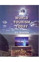 World Tourism Today K K Sharma