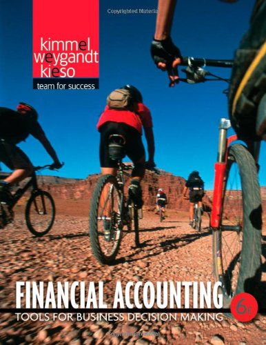 Financial Accounting Tools For Business Decision Making 6th Edition 6th Paul D Kimmel