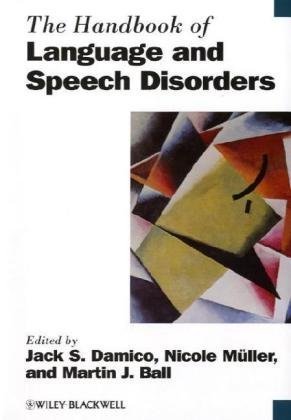 The Handbook Of Language And Speech Disorders 1st Edition Jack S Damico