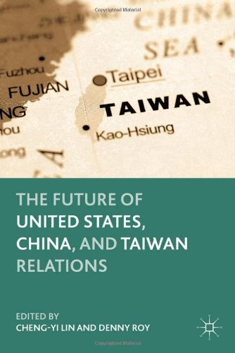 The Future Of United States China And Taiwan Relations Chengyi Lin