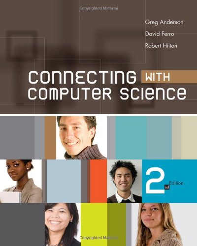 Connecting With Computer Science 2nd Edition 2nd Greg Anderson