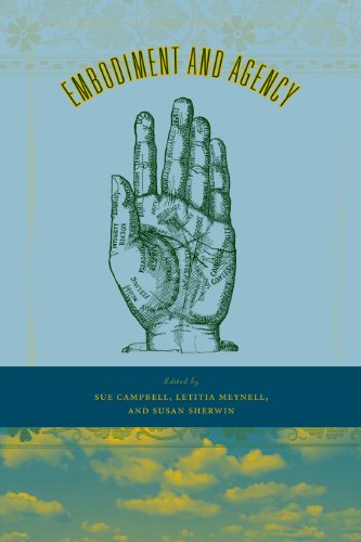 Embodiment And Agency Sue Campbell Letitia Meynell Susan Sherwin Editors
