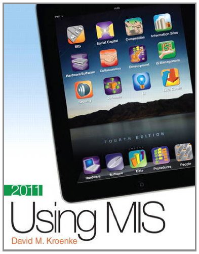 Using Mis 4th Edition 4th Edition David M Kroenke
