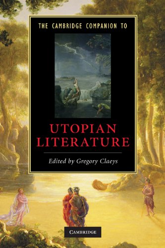 The Cambridge Companion To Utopian Literature Cambridge Companions To Literature 1st Edition Gregory Claeys Editor