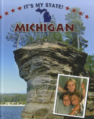 Michigan Its My State 2nd Edition Johannah Haney Richard Hantula