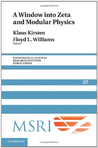 A Window Into Zeta And Modular Physics 1st Edition Klaus Kirsten