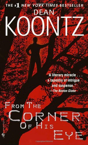 From The Corner Of His Eye Dean Koontz