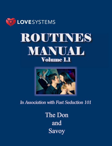 Love Systems Routines Manual Volume 11 The Don Savoy