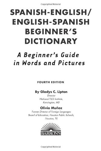 Spanishenglish Englishspanish Beginners Dictionary 4th Gladys C Lipton