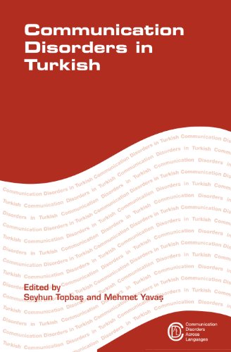 Communication Disorders In Turkish Seyhun Topba Mehmet Yava