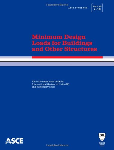 Minimum Design Loads For Buildings And Other Structures Asce 710 1st Edition American Society Of Civil Engineers