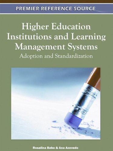 Higher Education Institutions And Learning Management Systems Adoption And Standardization 1st Edition Rosalina Babo