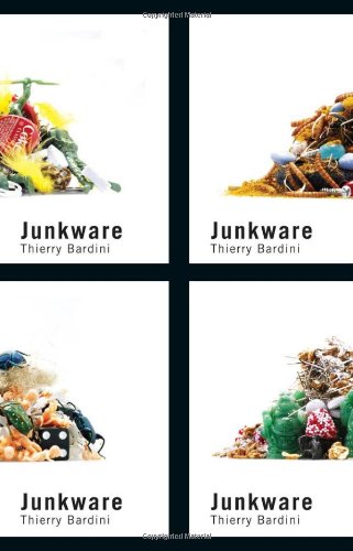 Junkware Thierry Bardini
