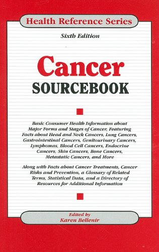 Cancer Sourcebook 6th Edition Karen Bellenir