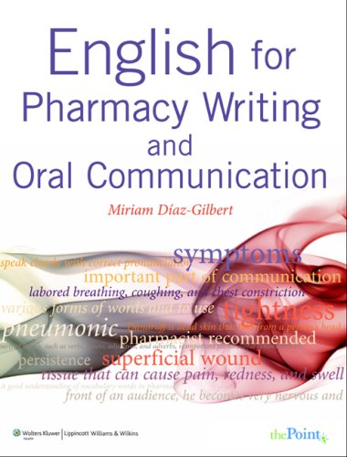 English For Pharmacy Writing And Oral Communication 1st Edition Miriam Diazgilbert