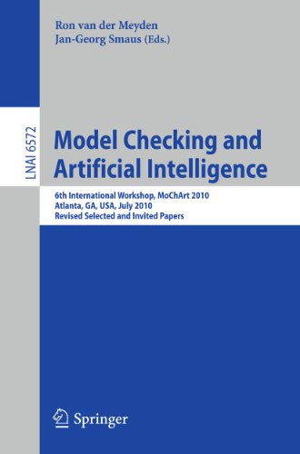 Model Checking And Artificial Intelligence 6th International Workshop Mochart 2010 Atlanta Ga Usa July 11 2010 Revised Selected And Invited Papers 1st Edition Hector Geffner Auth