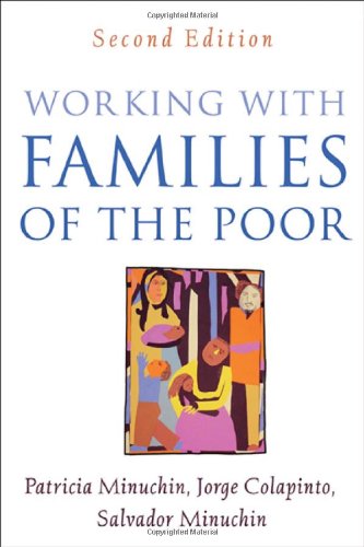 Working With Families Of The Poor Second Edition The Guilford Family Therapy Series Second Edition Patricia Minuchin Phd