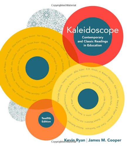 Kaleidoscope Contemporary And Classic Readings In Education Whats New In Early Childhood 12th Edition Kevin Ryan