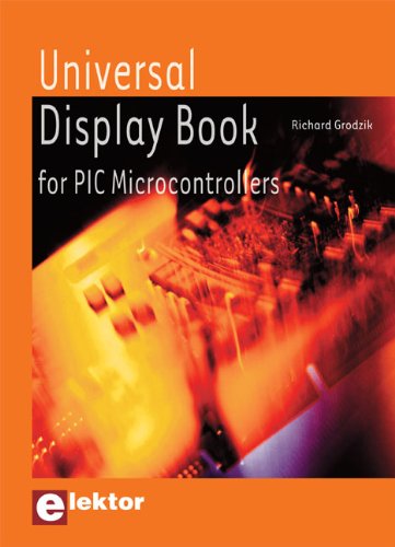 Universal Display Book For Pic Microcontrollers Richard Grodzik