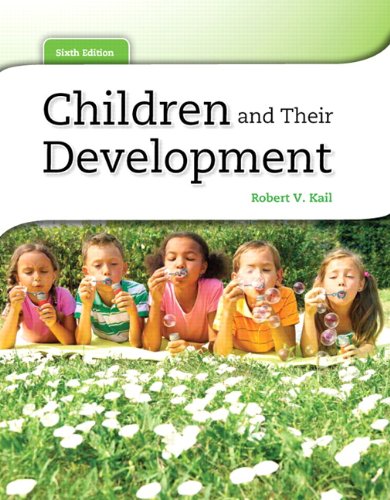 Children And Their Development 6th Edition 6th Edition Robert V Kail