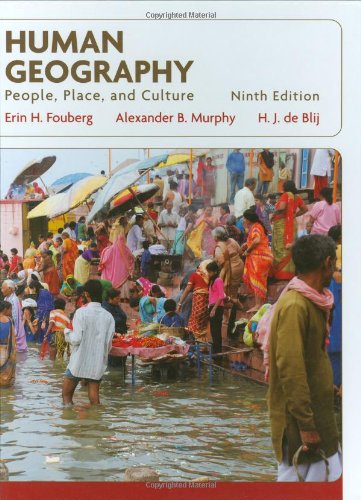 Human Geography People Place And Culture Ninth Edition 9th Edition Erin H Fouberg