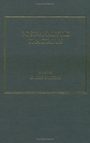 Postanalytic Tractatus Edited By Barry Stocker Contributors Barry Allen