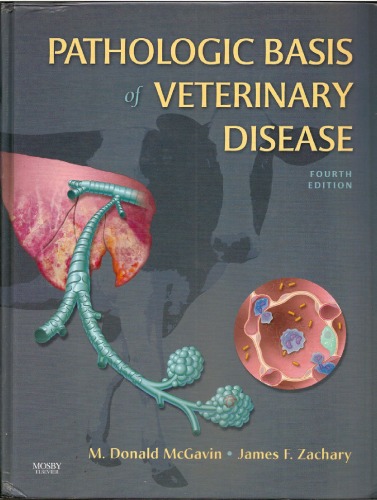 Pathologic Basis Of Veterinary Disease 4th Edition M Donald Mcgavin Mvsc Phd Facvsc