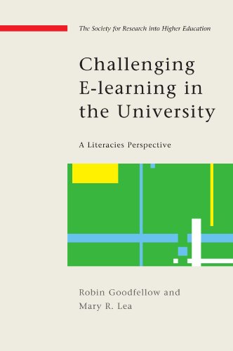 Challenging Elearning In The University A Literacies Perspective 1st Edition Robin Goodfellow