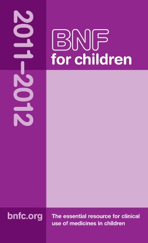 Bnf For Children 20112012 British National Formulary For Children 1 Papcrds Pharmaceutical Press