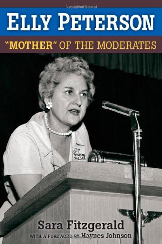 Elly Peterson Mother Of The Moderates Sara Fitzgerald