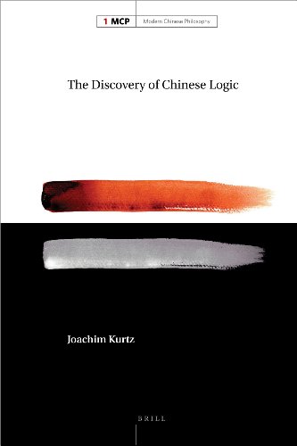 The Discovery Of Chinese Logic Joachim Kurtz