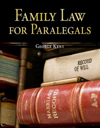Family Law For Paralegals 1st George Kent