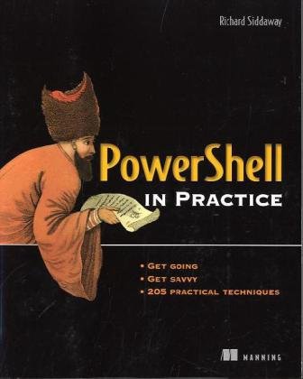 Powershell In Practice Pappsc Richard Siddaway