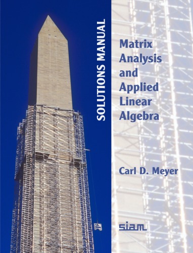 Matrix Analysis And Applied Linear Algebra Solutions Manual 1st Edition Carl D Meyer