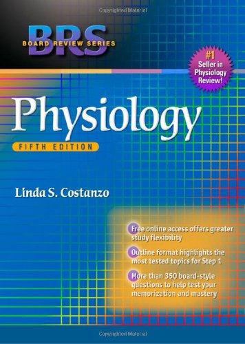 Brs Physiology 5th Edition Board Review Series 5th Edition Linda S Costanzo