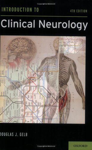 Introduction To Clinical Neurology 4 Edition Douglas James Gelb
